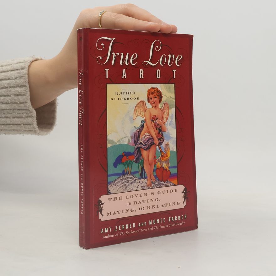 Amy Zerner The True Love Tarot