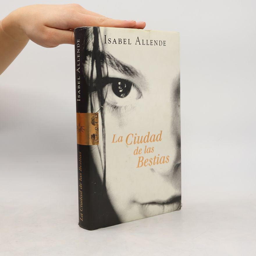 Isabel Allende La ciudad de las bestias