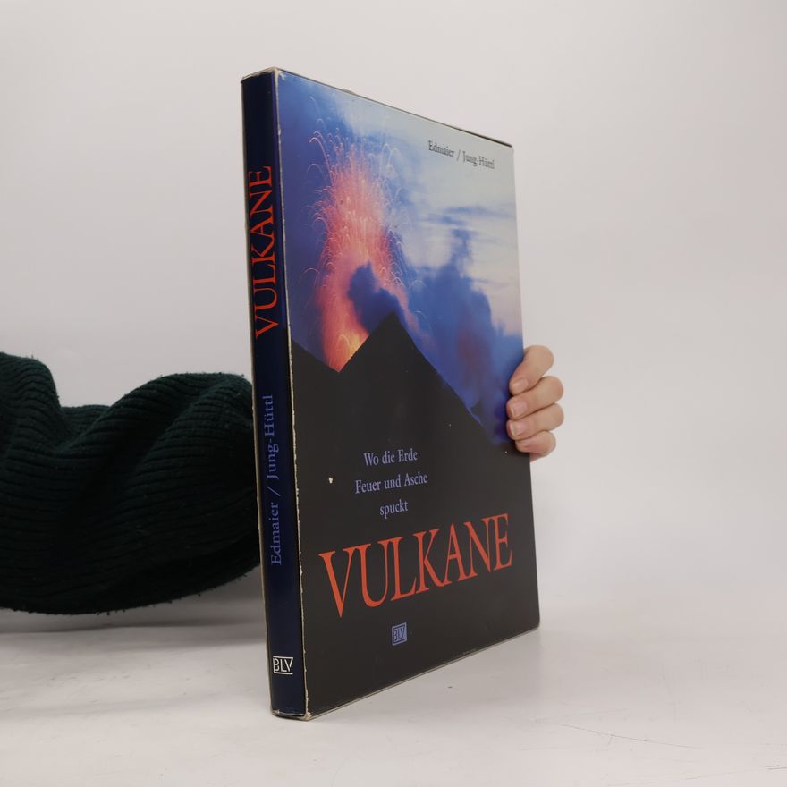 Bernhard Edmaier Vulkane