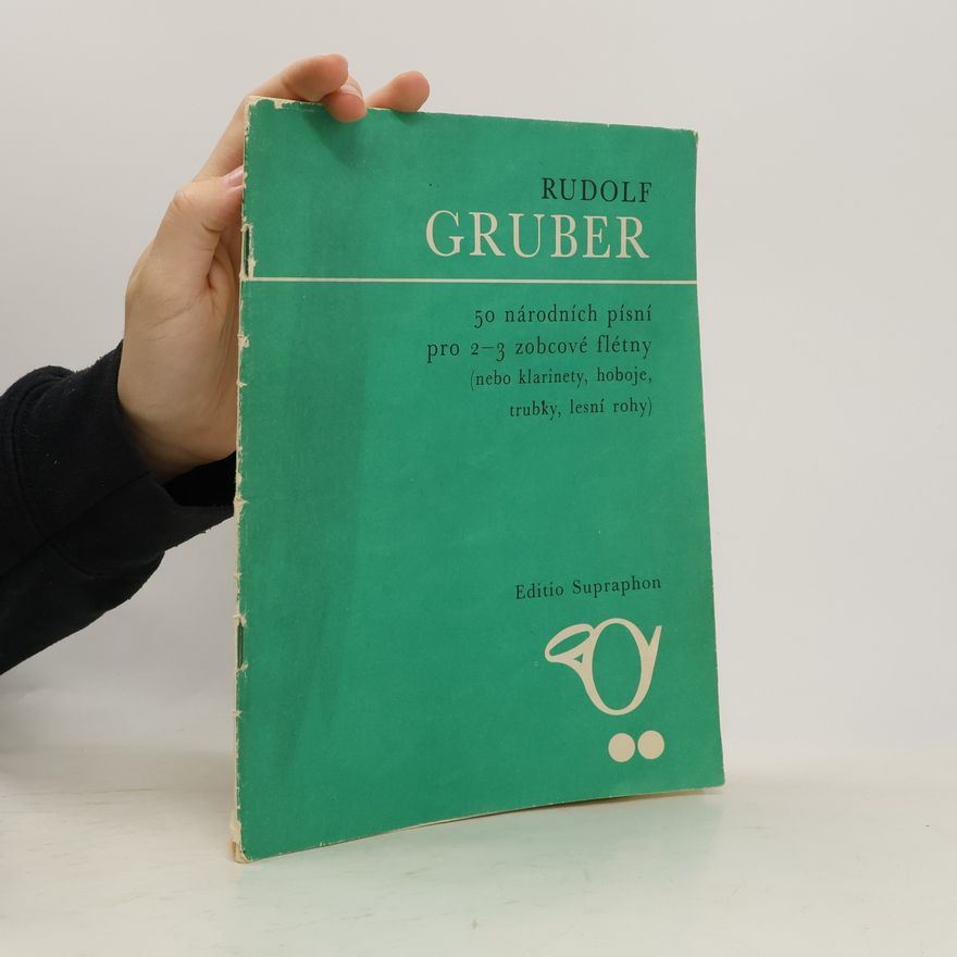 Rudolf Gruber 50 národních písní pro 2-3 zobcové flétny