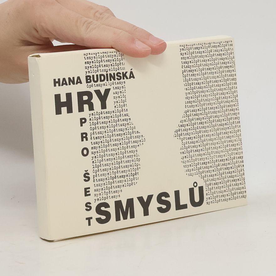 Hana Budínská Hry pro šest smyslů