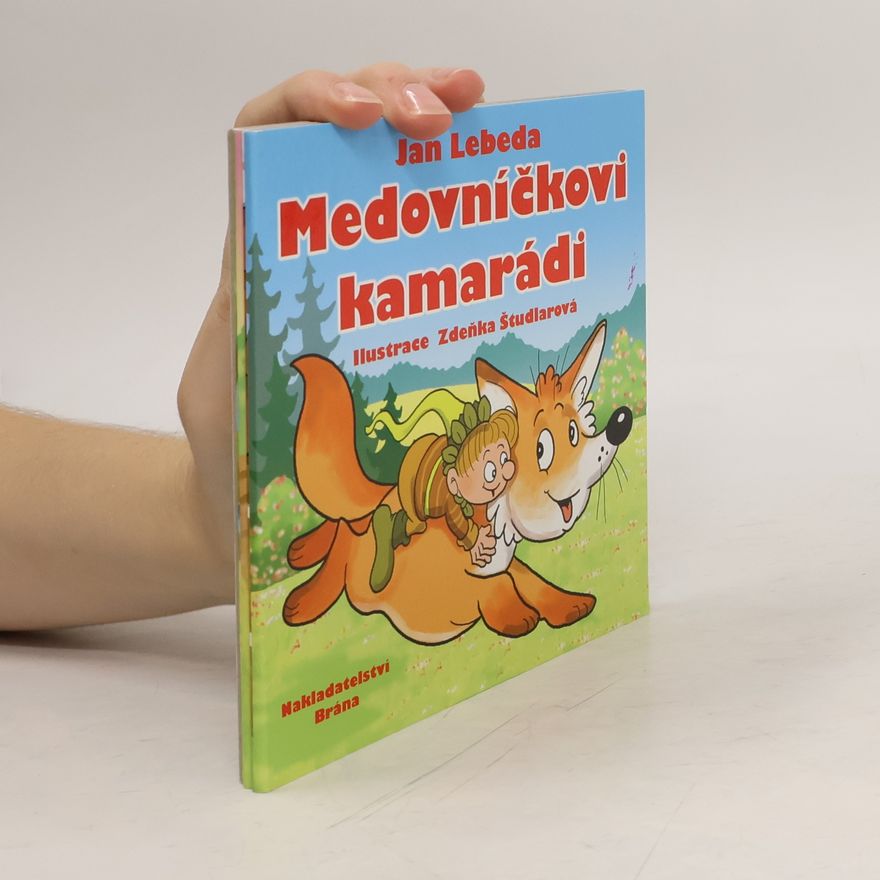 Jan Lebeda Medovníčkovi kamarádi