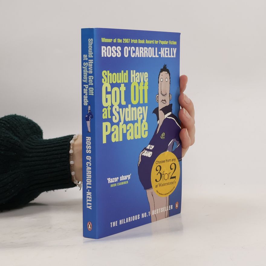 Ross O. Carroll Kelly Should Have Got Off at Sydney Parade