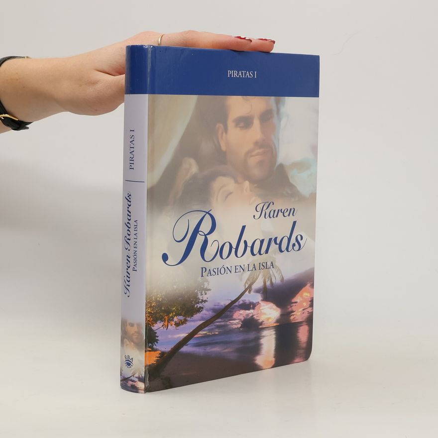 Karen Robards Piratas - 1: Pasión en la isla