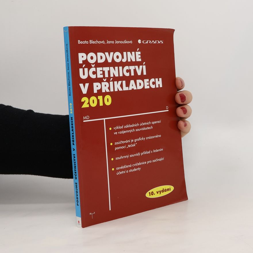 Beata Blechová Podvojné účetnictví v příkladech 2010