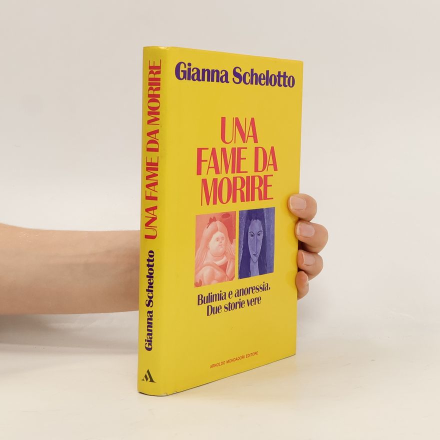 Gianna Schelotto Una fame da morire