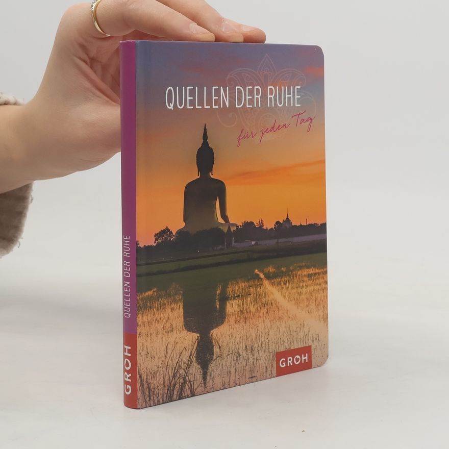 Joachim Groh Quellen der Ruhe für jeden Tag