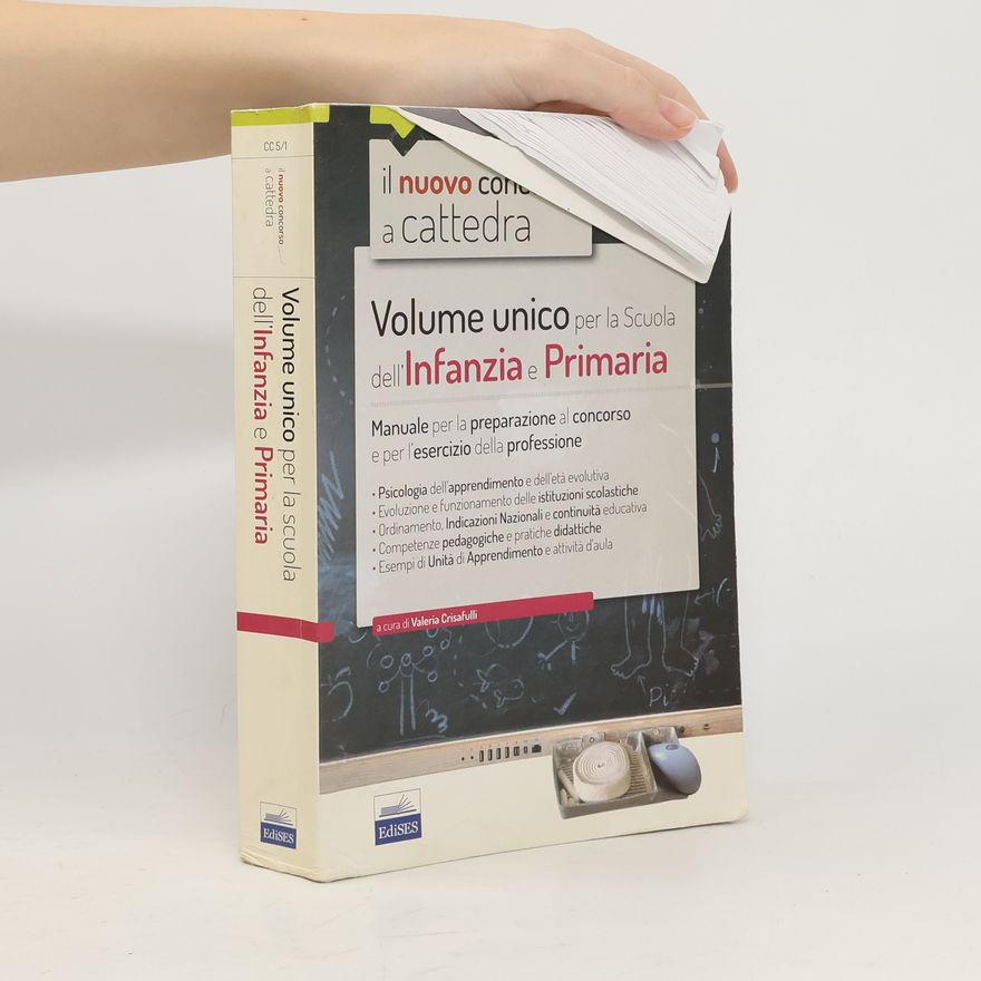 Various authors Volume unico per la Scuola dell´ Infanzia e Primaria