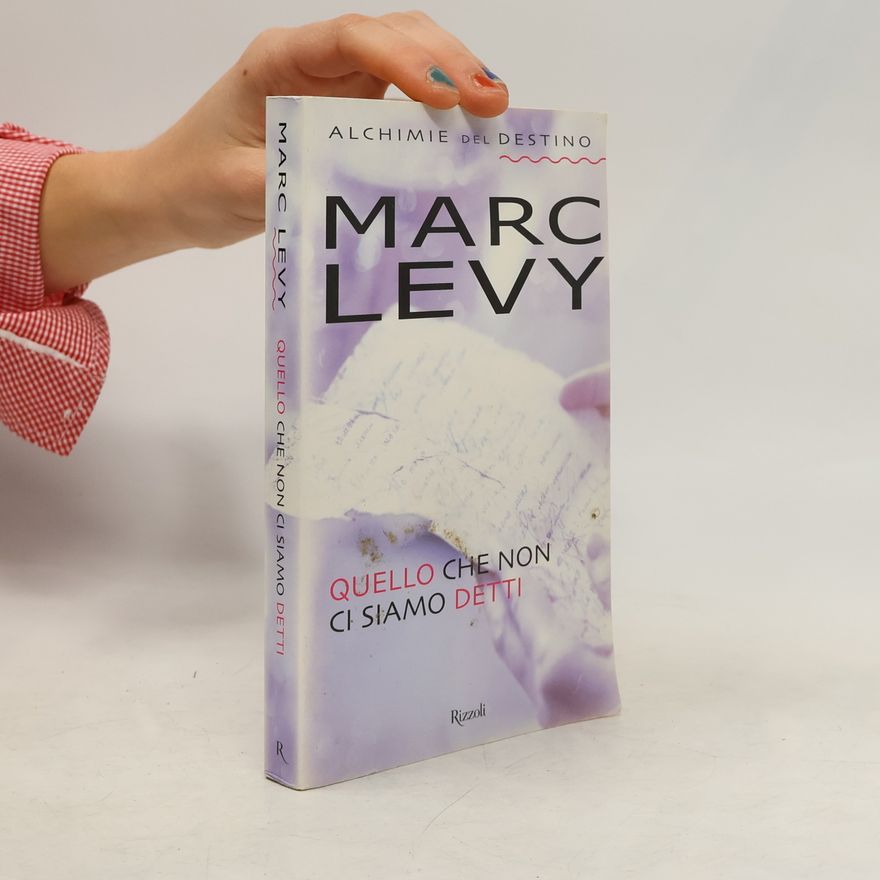 Marc Levy Quello che non ci siamo detti