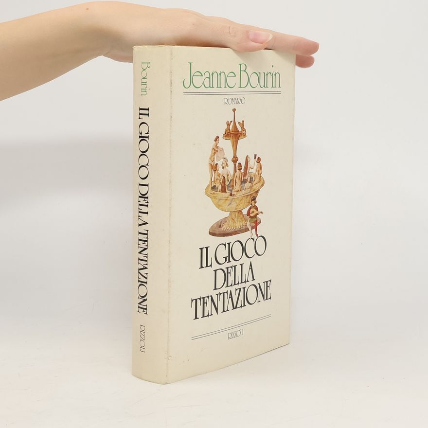 Jeanne Bourin Il gioco della tentazione