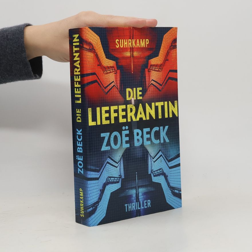 Zoë Beck Die Lieferantin