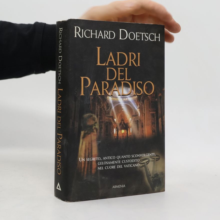 Richard Doetsch Ladri del Paradiso
