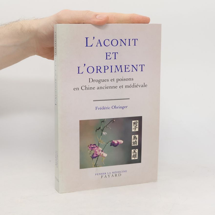 Frédéric Obringer L'aconit et l'orpiment