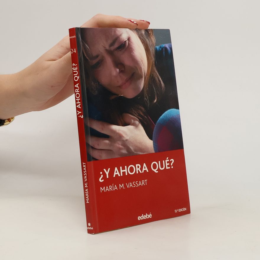 María del Mar Moreno Vassart ¿Y ahora qué? - 13.ª Edición