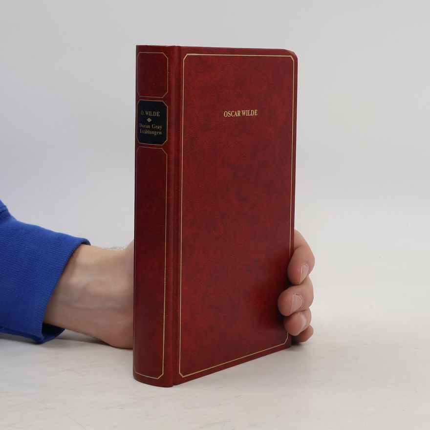 Oscar Wilde Das Bildnis des Dorian Gray und Andere Erzählungen