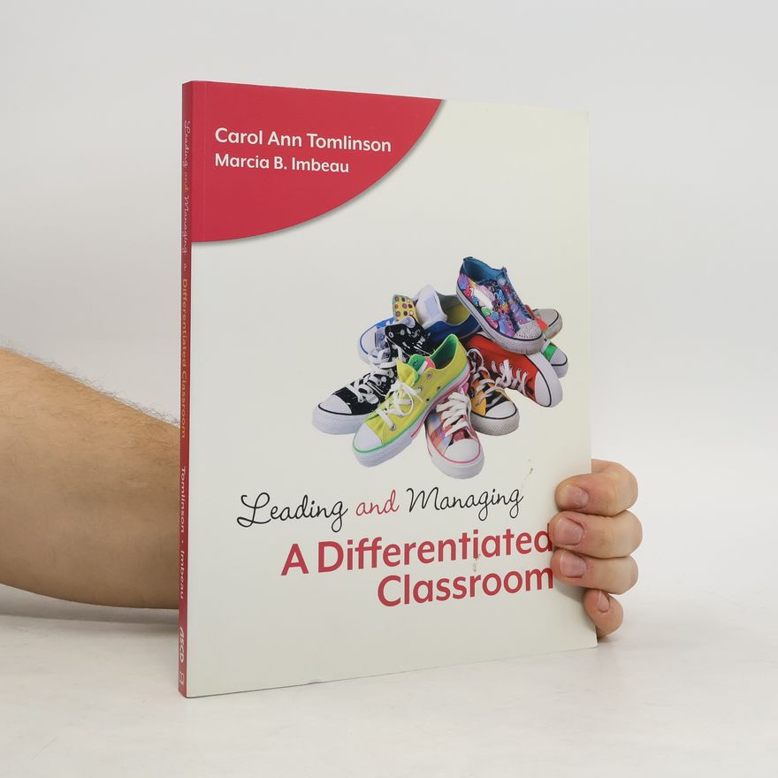 Marcia B. Imbeau Leading and Managing a Differentiated Classroom
