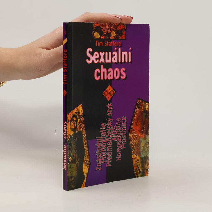 Tim Stafford Sexuální chaos