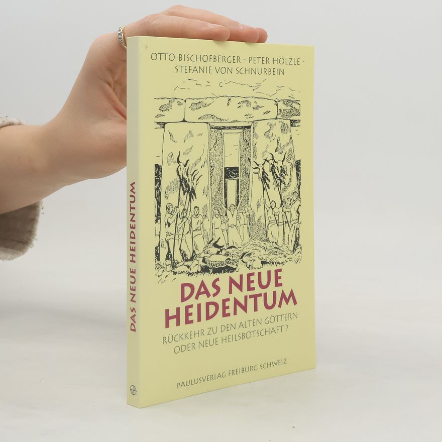 Otto Bischofberger Das neue Heidentum