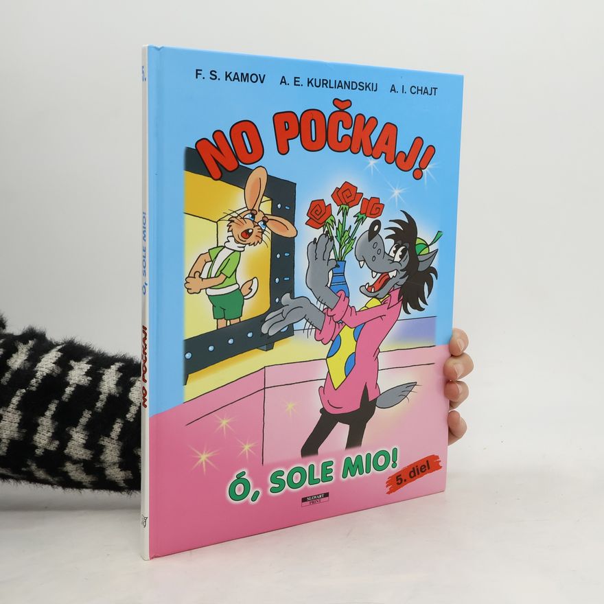 A. E. Kurliandskij No počkaj! Ó, sole mio! 5.diel