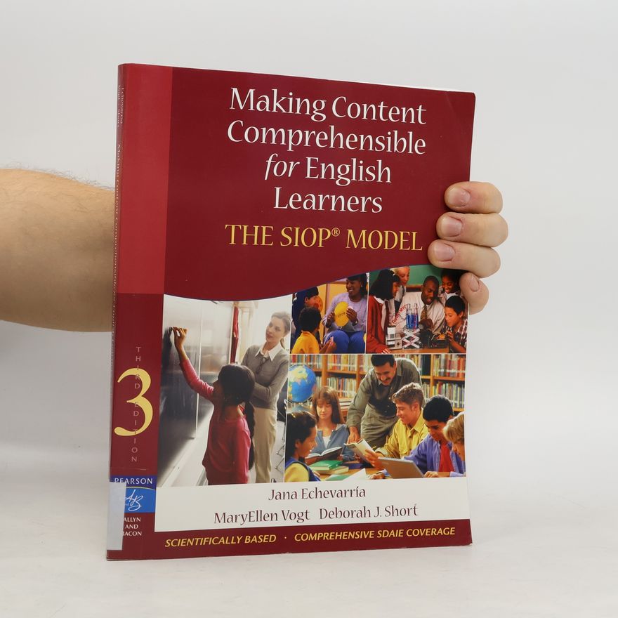 Deborah J. Short SIOP Series: Making Content Comprehensible for English Learners