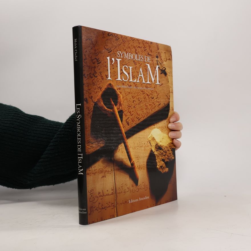 Malek Chebel Symboles de l'Islam