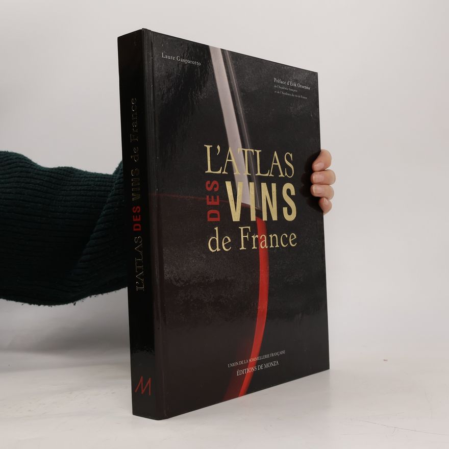 Jean-Pierre de Monza L'Atlas des vins de France 2018