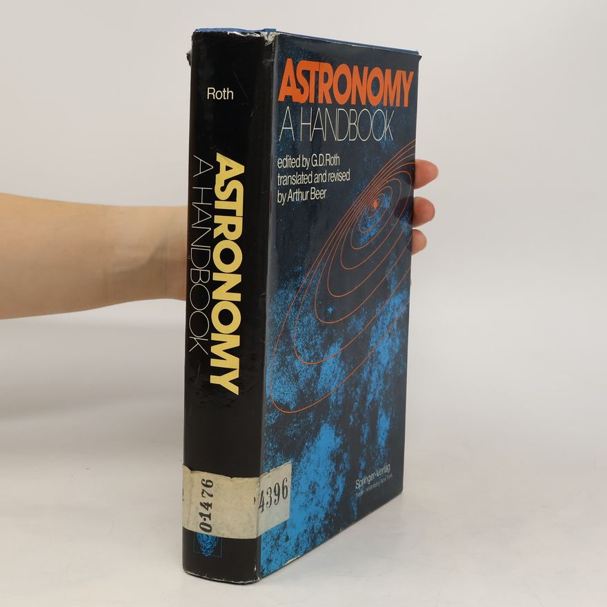 Günter Dietmar Roth Astronomy. A Handbook