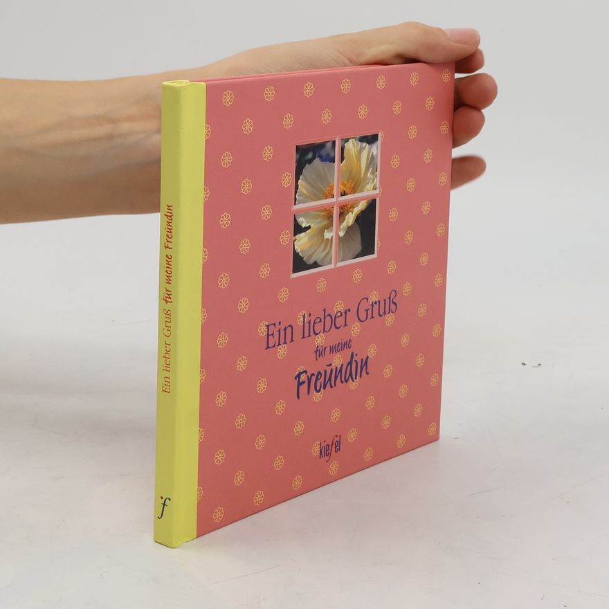 Autorenkollektiv Ein lieber Gruß für meine Freundin