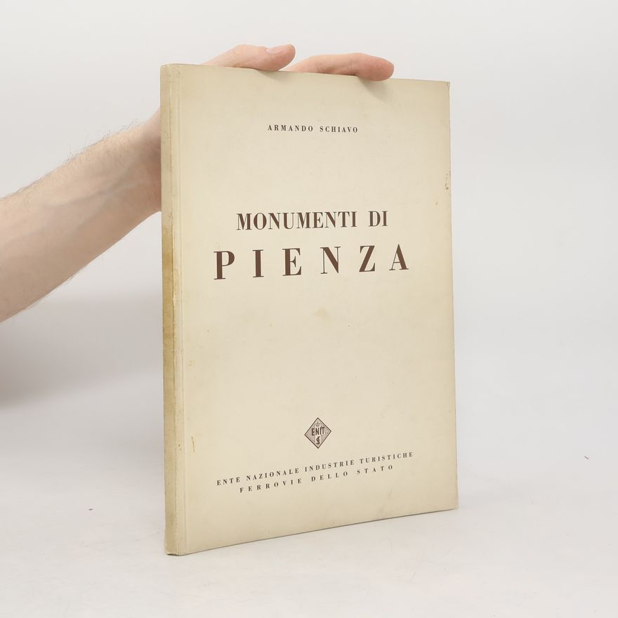 Armando Schiavo Monumenti di pienza