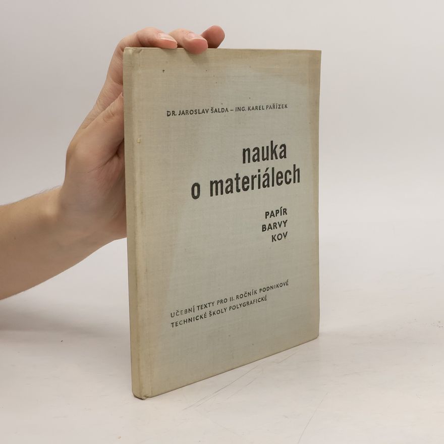 Jaroslav Šalda Nauka o materiálech