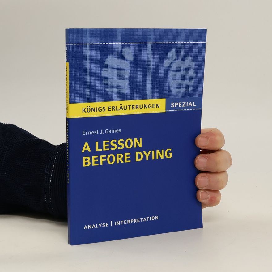 Durthy A Washington Ernest J. Gaines 'A Lesson Before Dying'