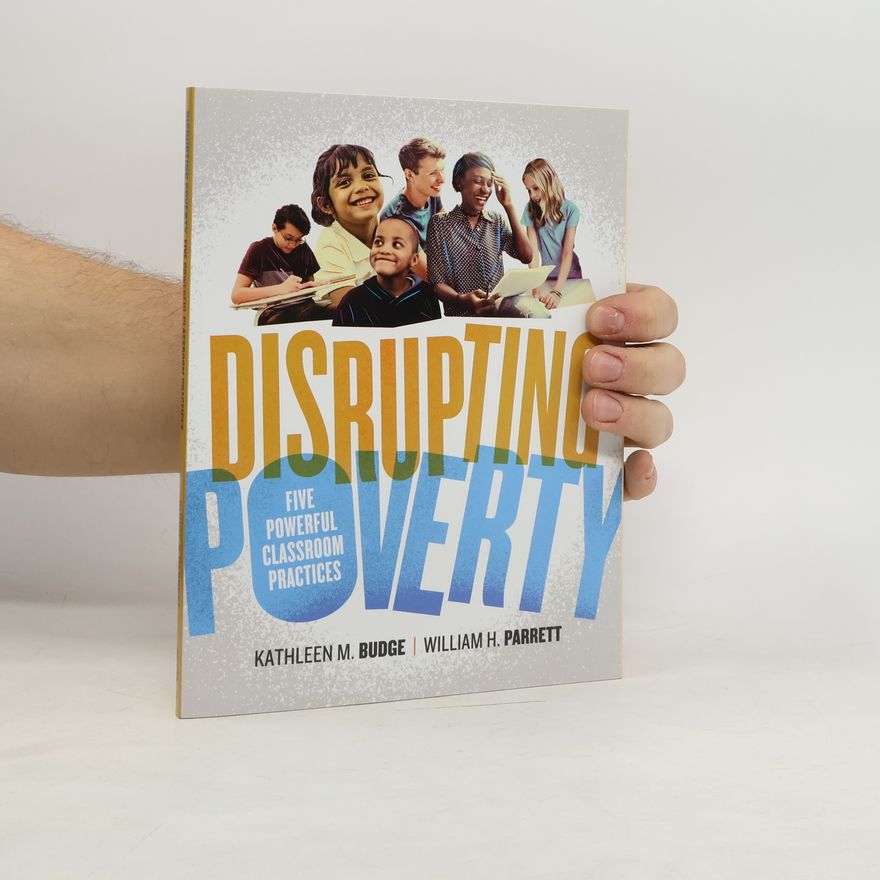 William H. Parrett Disrupting Poverty
