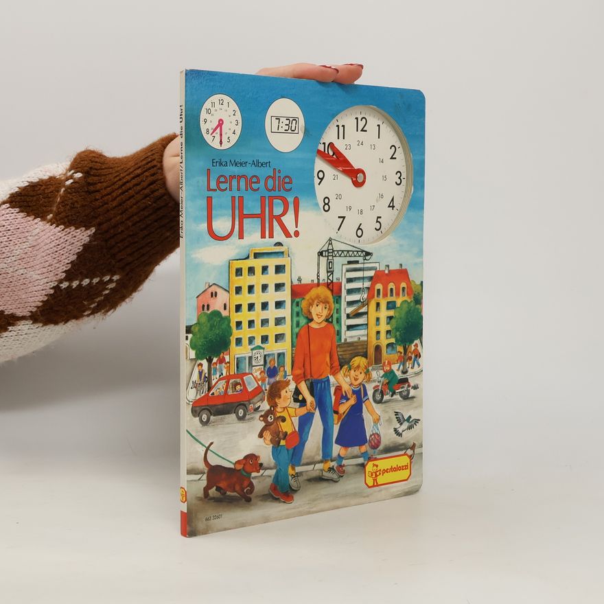 Erika Meier-Albert Lerne die Uhr!