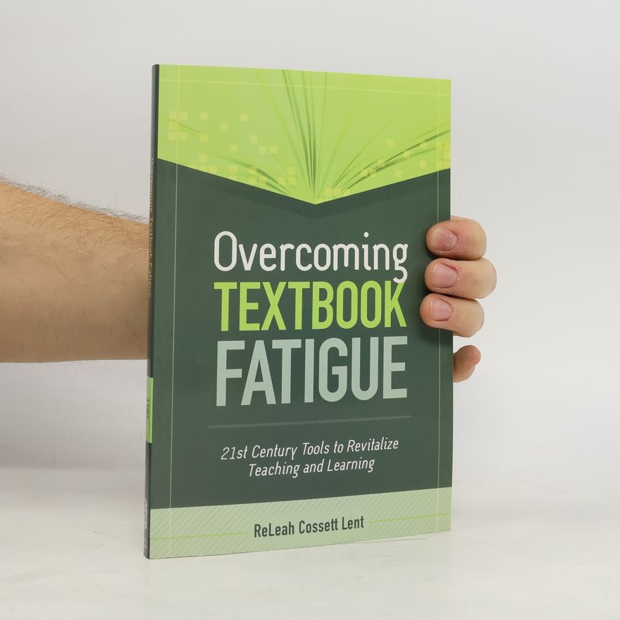 ReLeah Cossett Lent Overcoming Textbook Fatigue