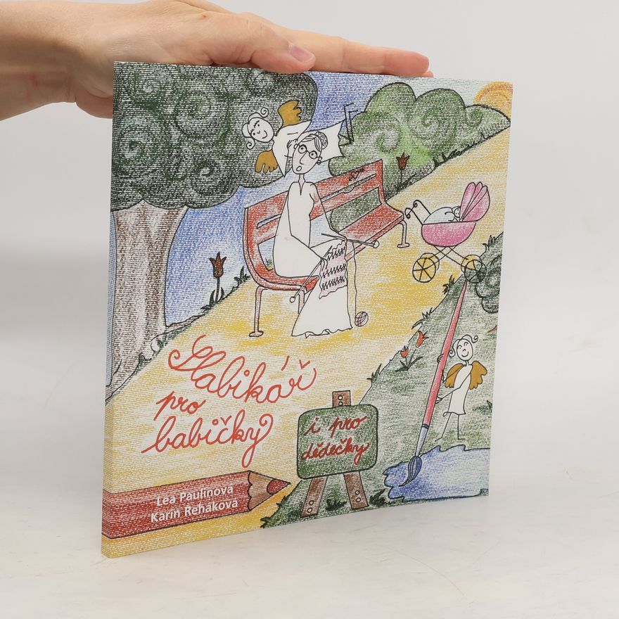 Karin Řeháková Slabikář pro babičky i pro dědečky