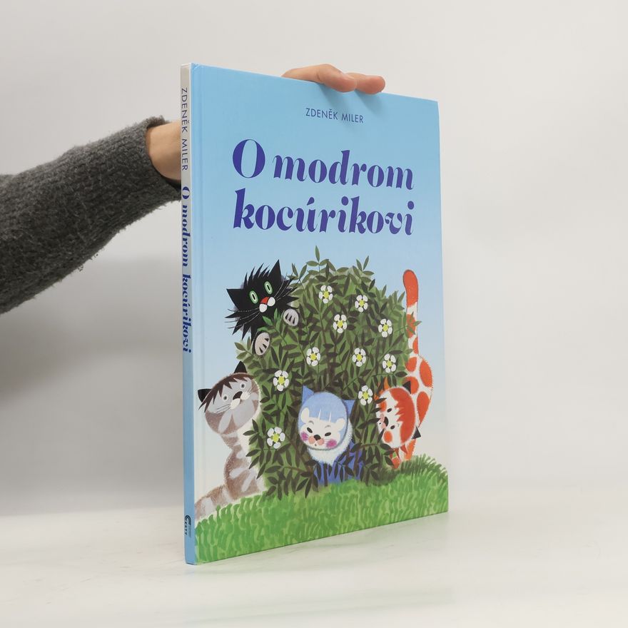 Zdeněk Miler O modrom kocúrkovi