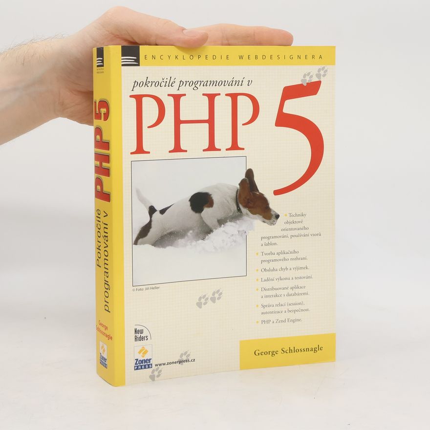 George Schlossnagle Pokročilé programování v PHP 5