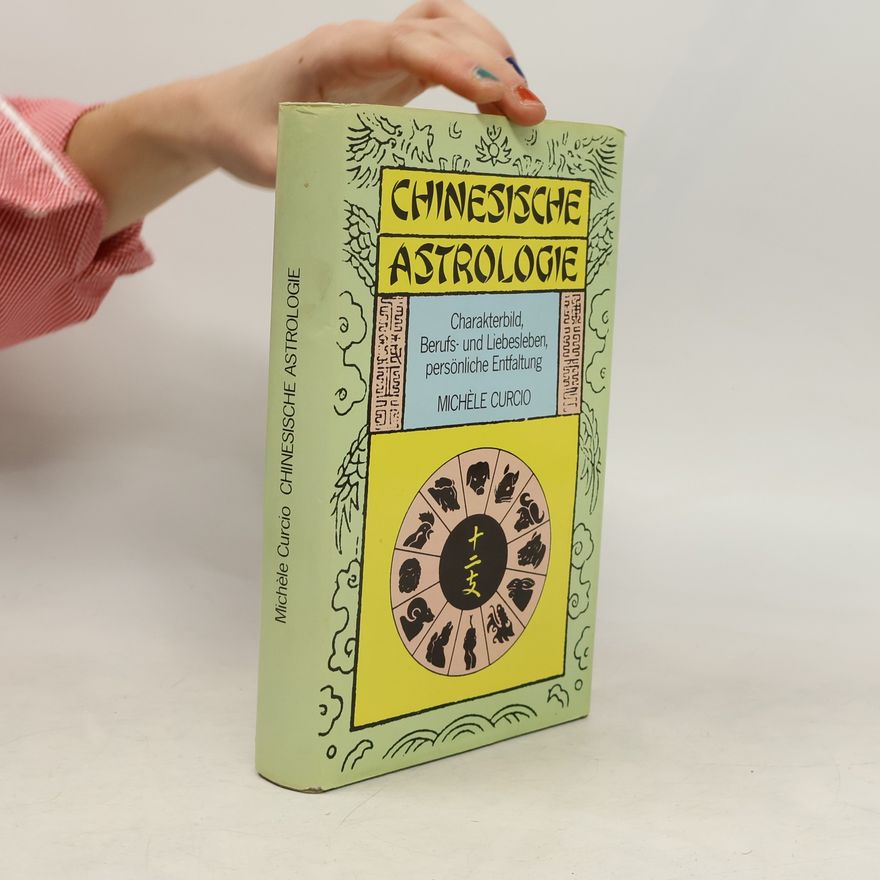 Michèle Curcio Chinesische astrologie