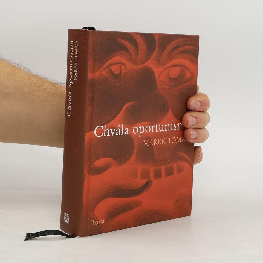 Marek Toman Chvála oportunismu