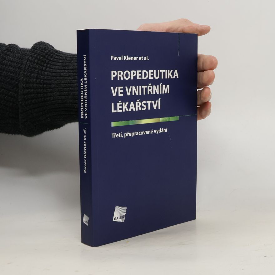 Pavel Klener Propedeutika ve vnitřním lékařství