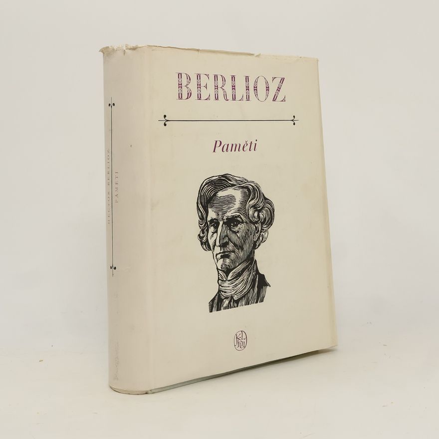 Hector Berlioz Paměti. Cesty po Itálii, Německu, Rusku a Anglii