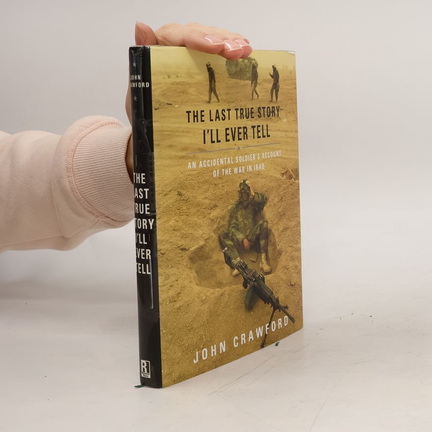 John Crawford The Last True Story I'll Ever Tell