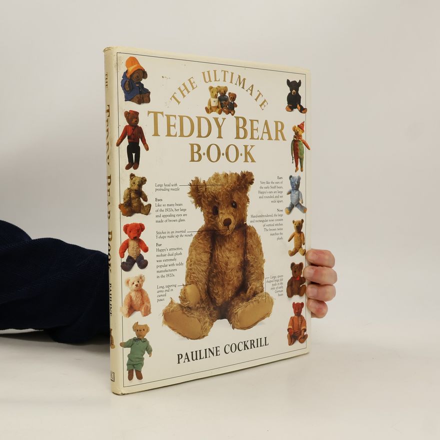 Pauline Cockrill The Ultimate Teddy Bear Book