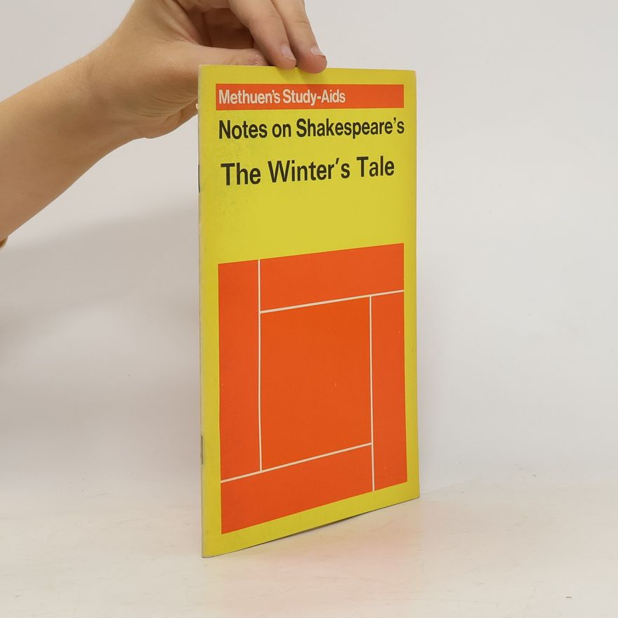 William Shakespeare Notes on Shakespeare's The Winter's Tale