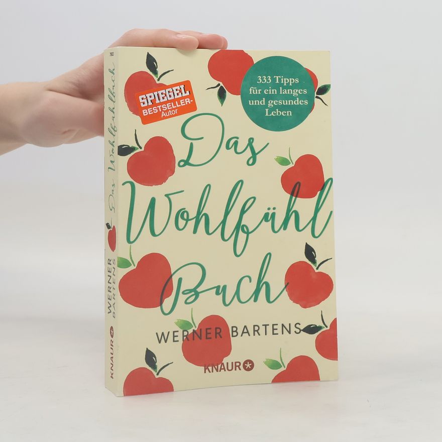 Werner Bartens Das Wohlfühlbuch