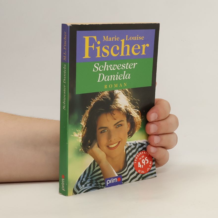 Marie Louise Fischer Schwester Daniela