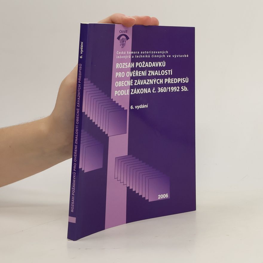 Collectif d'auteurs Rozsah požadavků pro ověření znalostí obecně závazných předpisů podle zákona č. 360/1992 Sb.