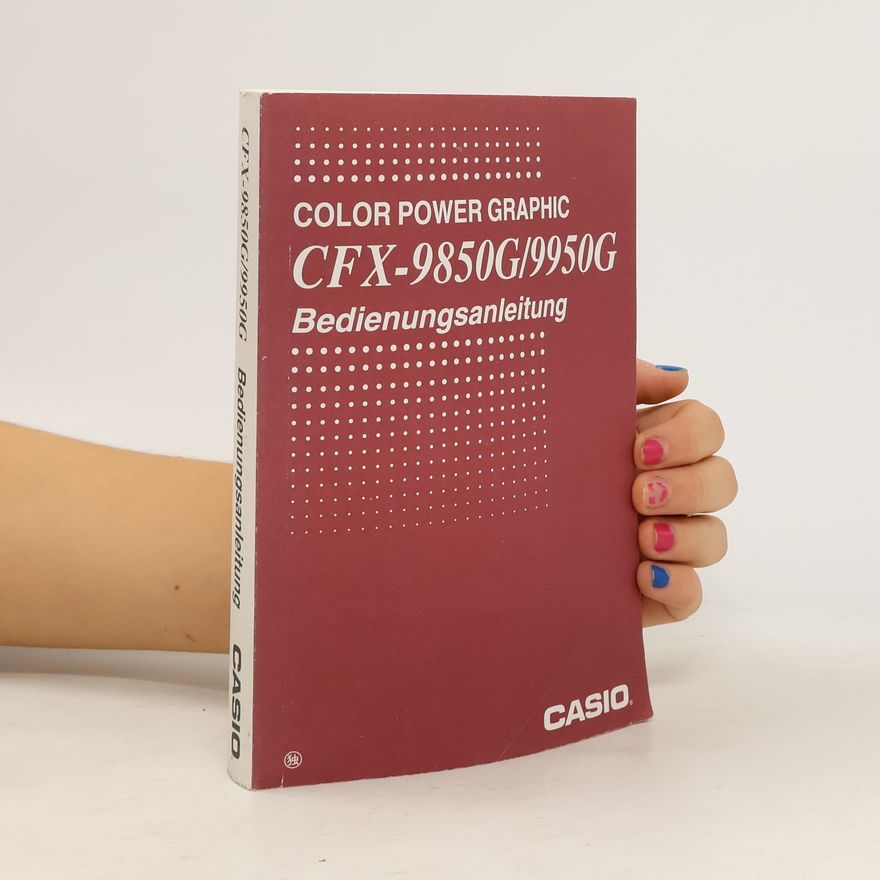 Autorenkollektiv Color Power Graphic. CF-9850G/9950G. Bedienungsanleitung