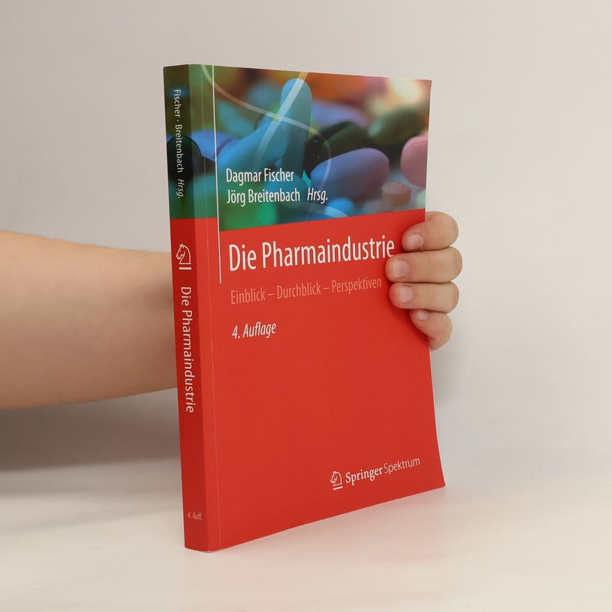 Dagmar Fischer Die Pharmaindustrie