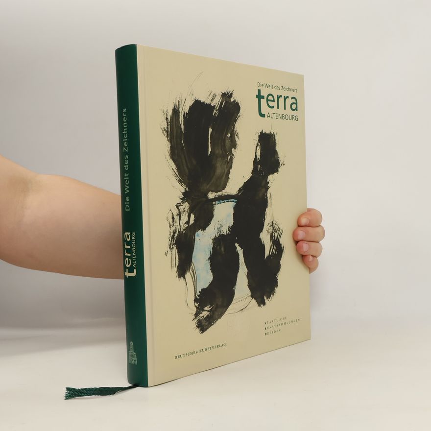 Bernhard Maaz Die Welt des Zeichners terra Altenbourg